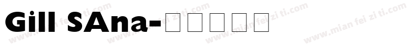 Gill SAna字体转换